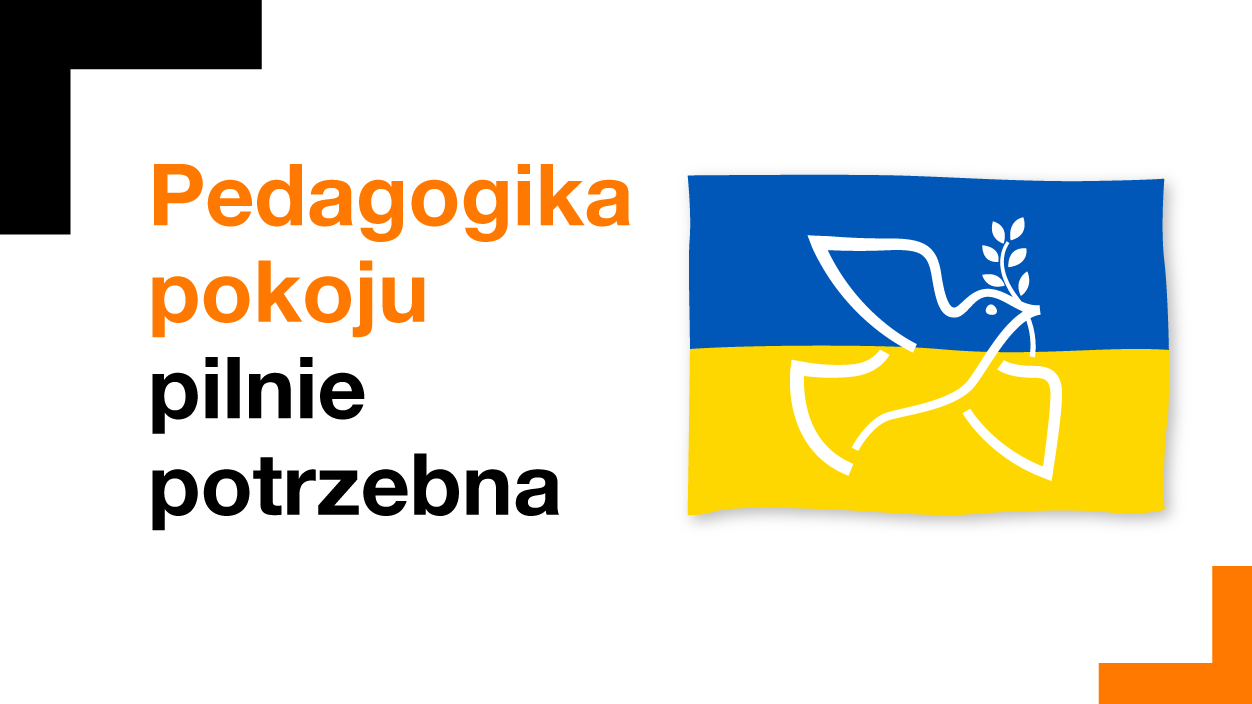 Pedagogika pokoju pilnie potrzebna