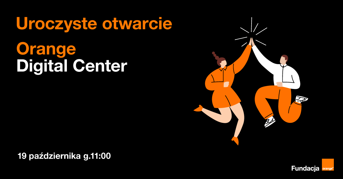 grafika przedstawiająca parę ludzi podsakujących i przybijających piątkę wraz z podpisem "uroczyste otwarcie Orange Digital Center"